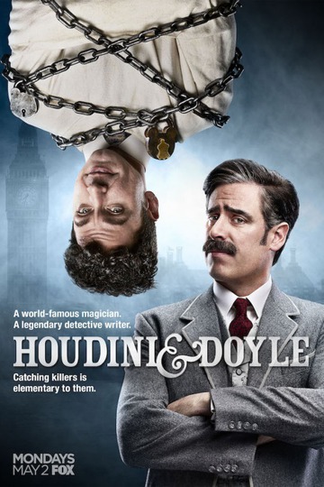 Гудини и Дойл / Houdini and Doyle (сериал)