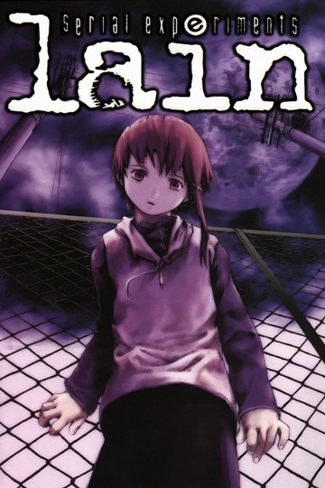 Эксперименты Лэйн / Serial Experiments Lain (аниме)