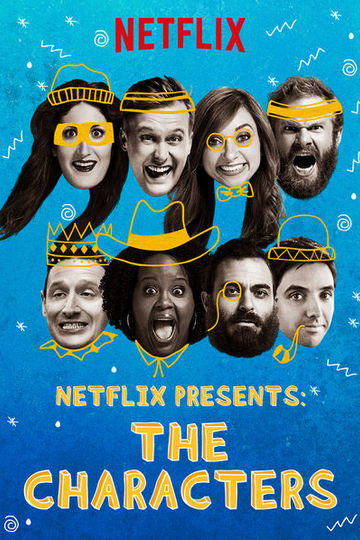Netflix Presents: The Characters (show)