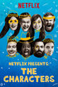 Персонажи / Netflix Presents: The Characters (сериал)