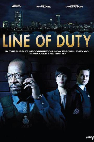 По долгу службы / Line Of Duty (сериал)