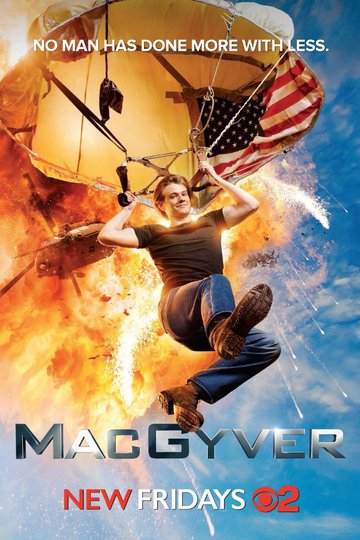 Новый агент МакГайвер / MacGyver (сериал)