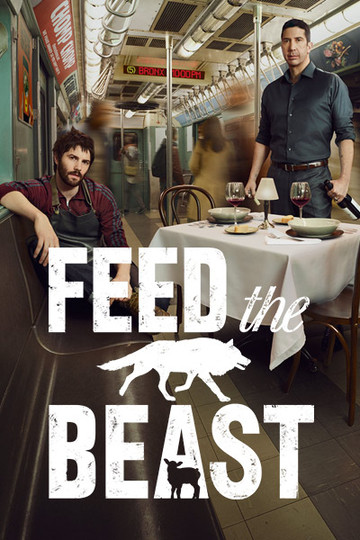 Накорми зверя / Feed the Beast (сериал)