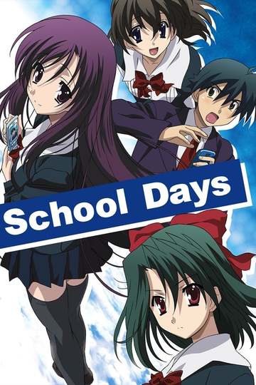 Школьные дни / School Days (аниме)