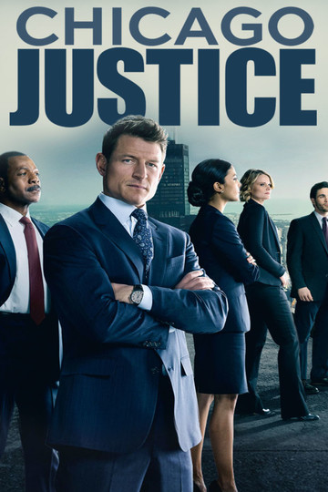 Правосудие Чикаго / Chicago Justice (сериал)