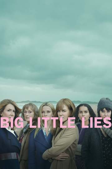 Большая маленькая ложь / Big Little Lies (сериал)