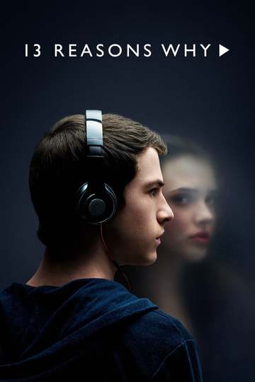 13 причин, почему / 13 Reasons Why (сериал)