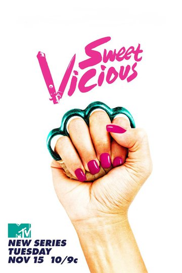 Сладкие и порочные / Sweet/Vicious (сериал)