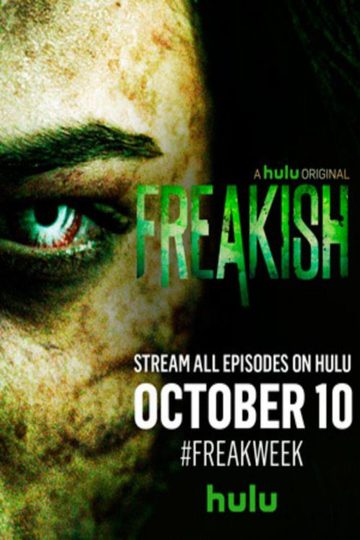 Жуть / Freakish (сериал)