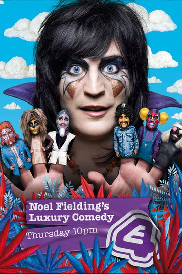 Роскошная комедия Ноэля Филдинга / Noel Fielding's Luxury Comedy (сериал)