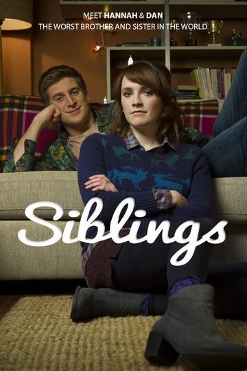 Бестолочи / Siblings (сериал)