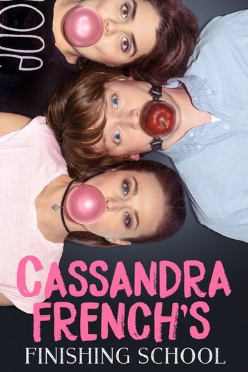 Cassandra French's Finishing School (show)