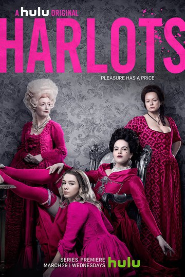 Куртизанки / Harlots (сериал)