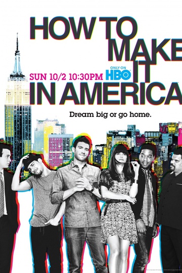 Как добиться успеха в Америке / How to Make It in America (сериал)