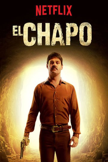 Эль Чапо / El Chapo (сериал)