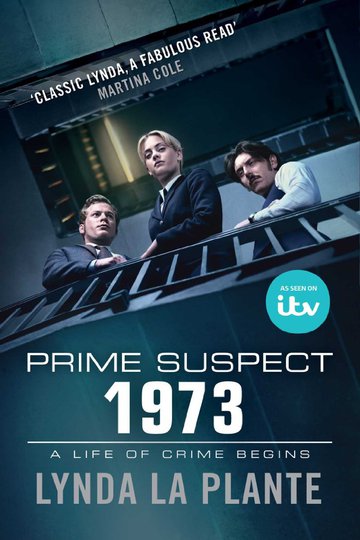 Главный подозреваемый 1973 / Prime Suspect 1973 (сериал)