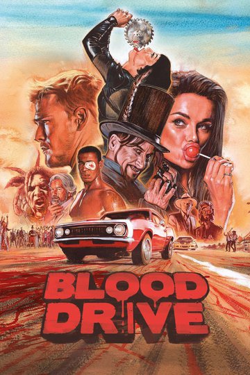 Кровавая гонка / Blood Drive (сериал)