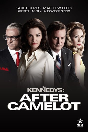 Клан Кеннеди: После Камелота / The Kennedys: After Camelot (сериал)