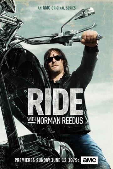 По дороге с Норманом Ридусом / Ride with Norman Reedus (сериал)