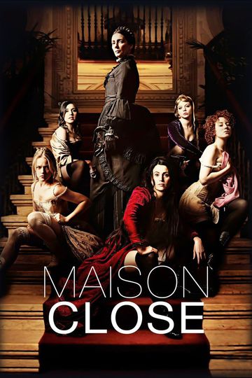 Дом терпимости / Maison close (сериал)