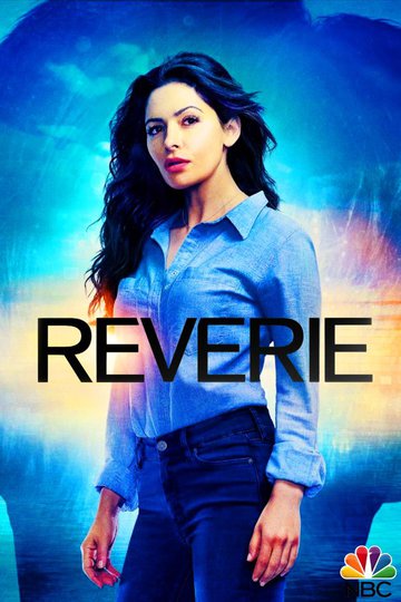 Грёзы / Reverie (сериал)