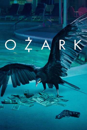 Озарк / Ozark (сериал)