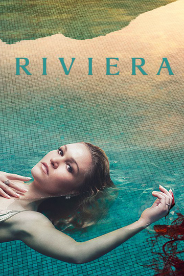 Ривьера / Riviera (сериал)