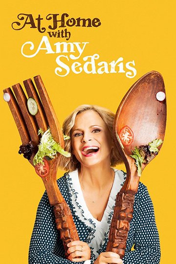 Дома с Эми Седарис / At Home with Amy Sedaris (сериал)