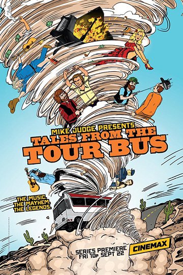 Байки Из Турне / Mike Judge Presents: Tales from the Tour Bus (сериал)