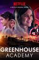 Академия Гринхаус / Greenhouse Academy (сериал)