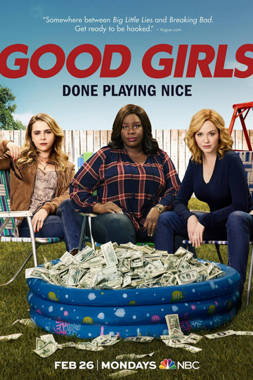 Хорошие девчонки / Good Girls (сериал)