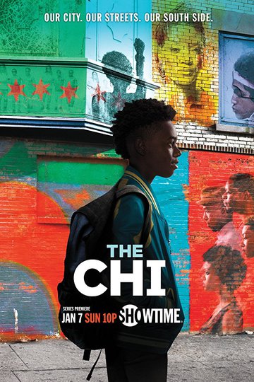 Чи / The Chi (сериал)