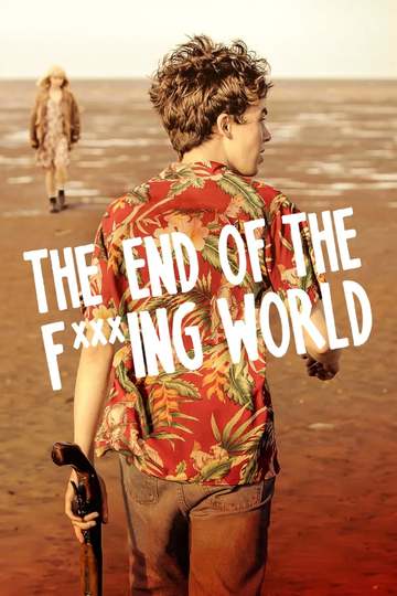 Конец ***го мира / The End of the F***ing World (сериал)