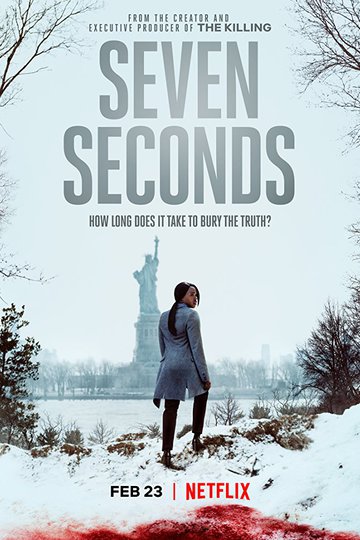 Семь секунд / Seven Seconds (сериал)