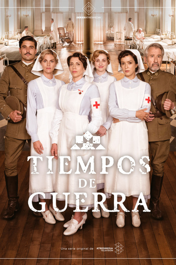 Военное время / Tiempos de guerra (сериал)