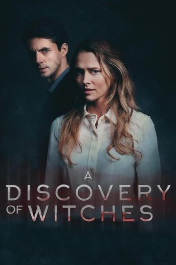 Открытие ведьм / A Discovery of Witches (сериал)