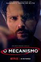 Механизм / O Mecanismo (сериал)