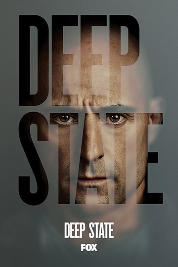 Тайная власть / Deep State (сериал)