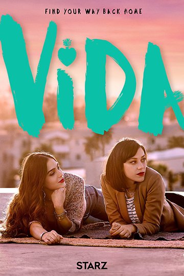 Жизнь / Vida (сериал)