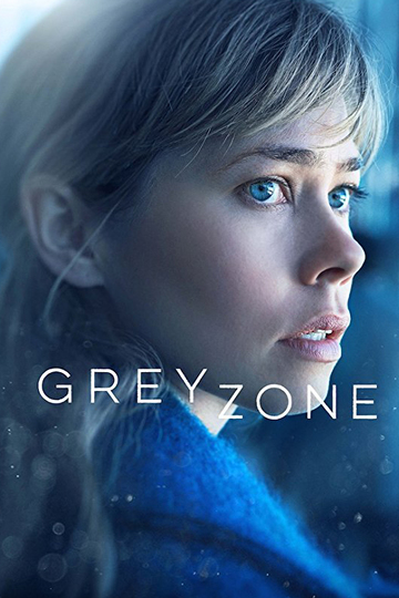 Серая зона / Greyzone (сериал)