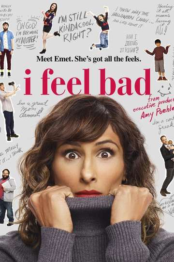 Мне плохо / I Feel Bad (сериал)