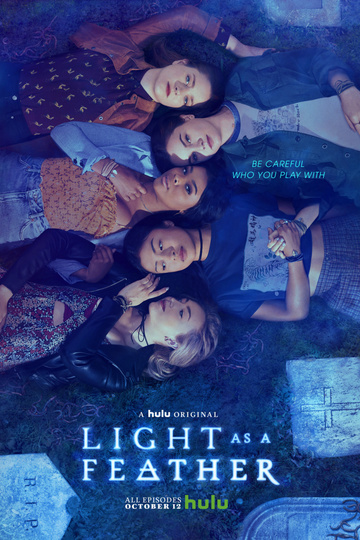 Лёгкий как пёрышко / Light as a Feather (сериал)