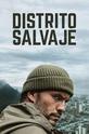 Дикий округ / Distrito Salvaje (сериал)