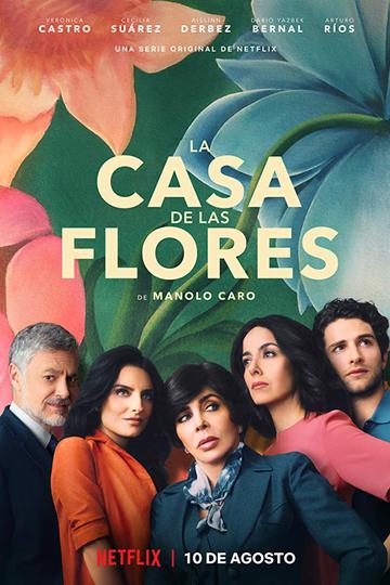 Дом цветов / La Casa de las Flores (сериал)