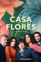 Дом цветов / La Casa de las Flores (сериал)