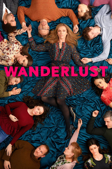 Жажда странствий / Wanderlust (сериал)