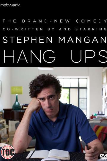 Тревожные звоночки / Hang Ups (сериал)