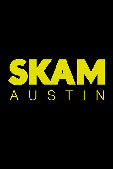 SKAM Austin (show)