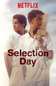 День отбора / Selection Day (сериал)