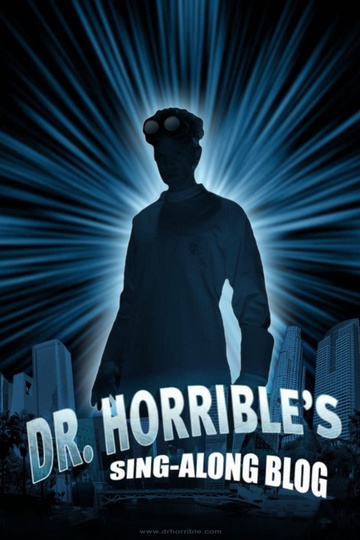 Dr. Horrible's Sing-Along Blog (show)